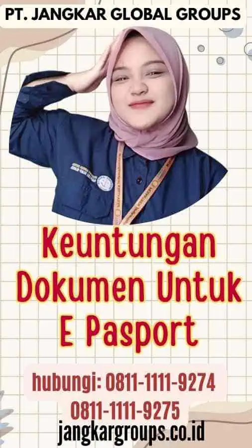 Keuntungan Dokumen Untuk E Pasport