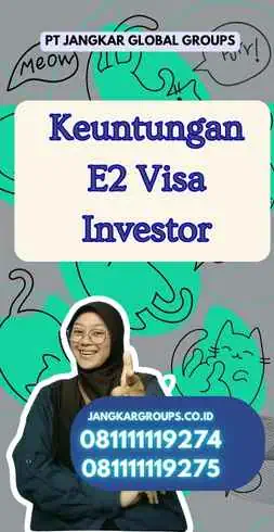 Keuntungan E2 Visa Investor