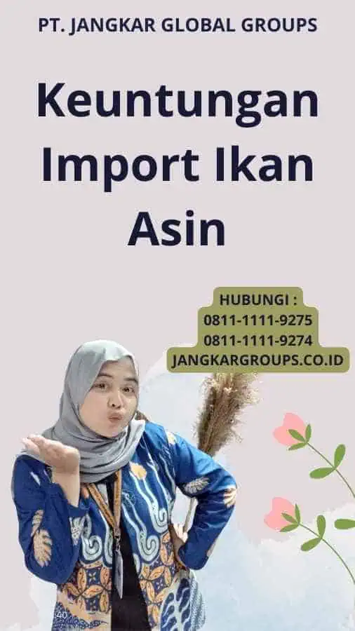 Keuntungan Import Ikan Asin