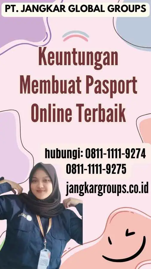 Keuntungan Membuat Pasport Online Terbaik