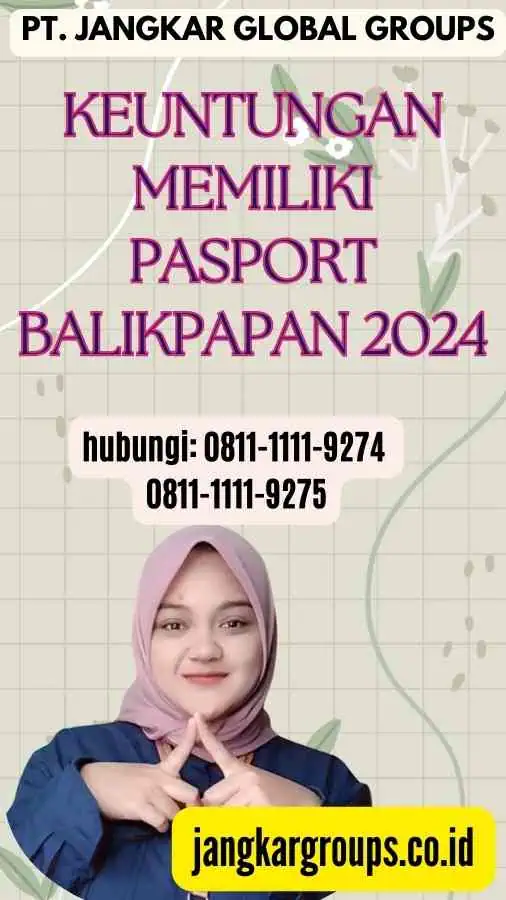 Keuntungan Memiliki Pasport Balikpapan 2024