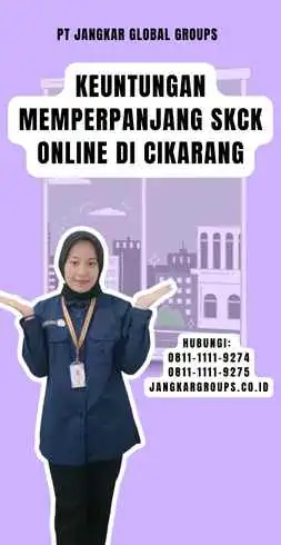 Keuntungan Memperpanjang SKCK Online di Cikarang