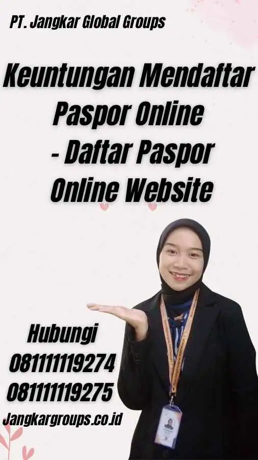 Keuntungan Mendaftar Paspor Online - Daftar Paspor Online Website