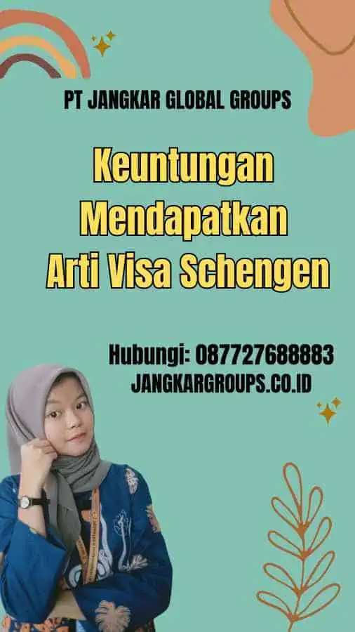 Keuntungan Mendapatkan Arti Visa Schengen