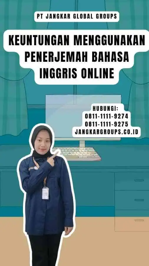 Keuntungan Menggunakan Penerjemah Bahasa Inggris Online