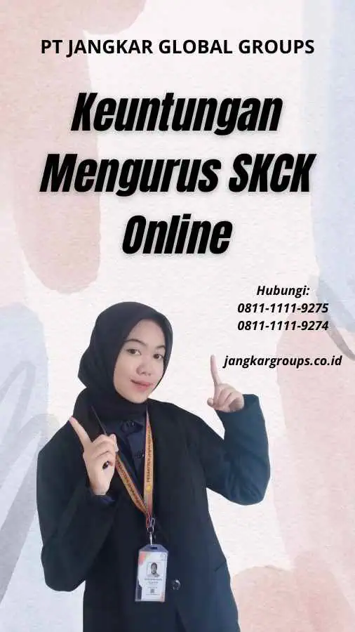 Keuntungan Mengurus SKCK Online