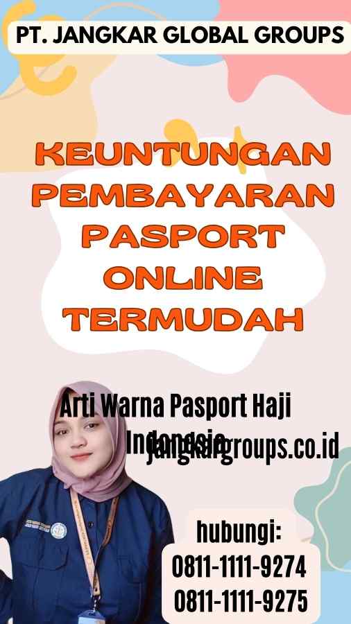 Keuntungan Pembayaran Pasport Online Termudah