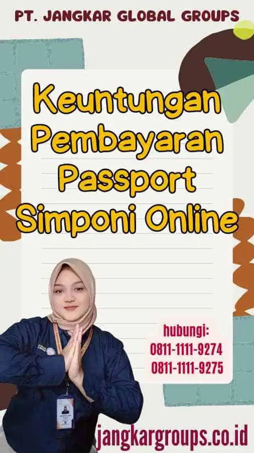 Keuntungan Pembayaran Passport Simponi Online