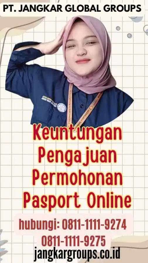 Keuntungan Pengajuan Permohonan Pasport Online