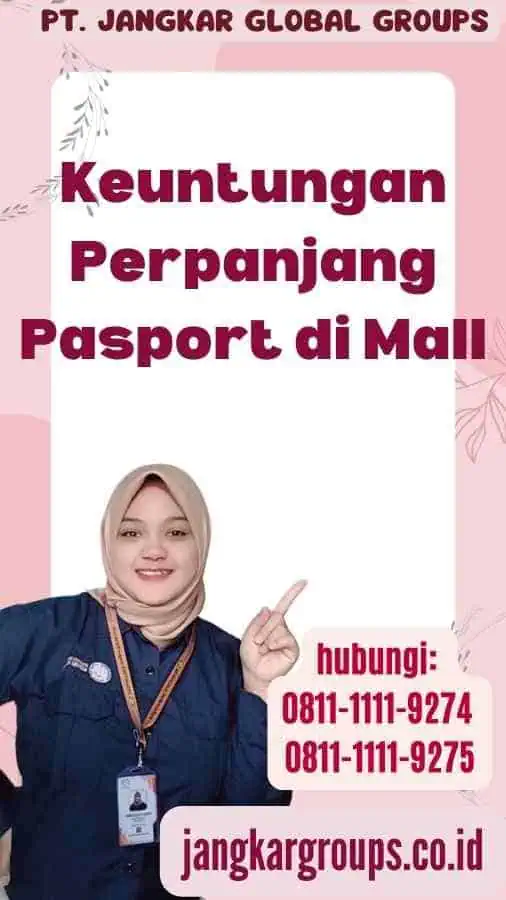 Keuntungan Perpanjang Pasport di Mall