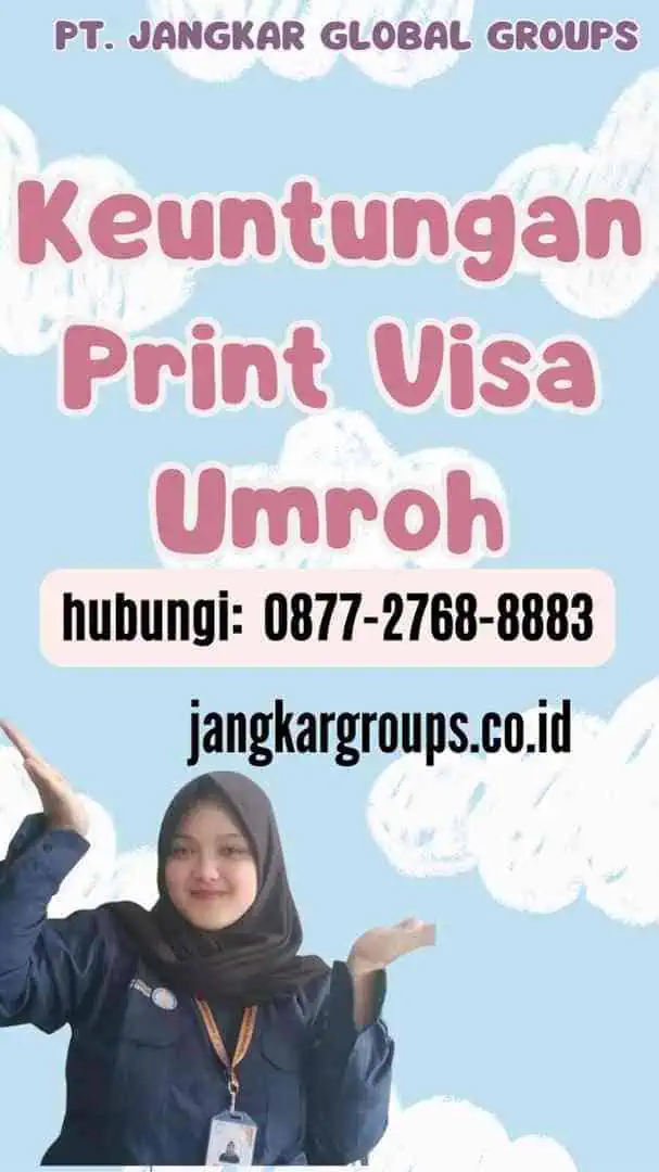 Keuntungan Print Visa Umroh