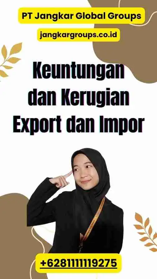 Keuntungan dan Kerugian Export dan Impor