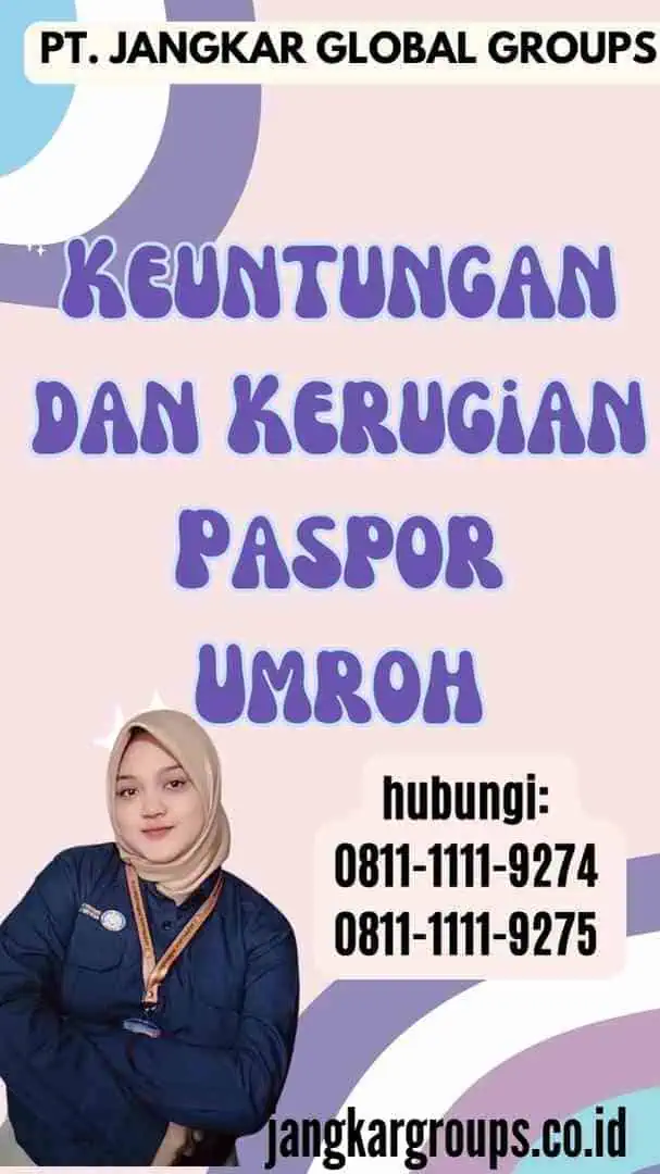 Keuntungan dan Kerugian Paspor Umroh