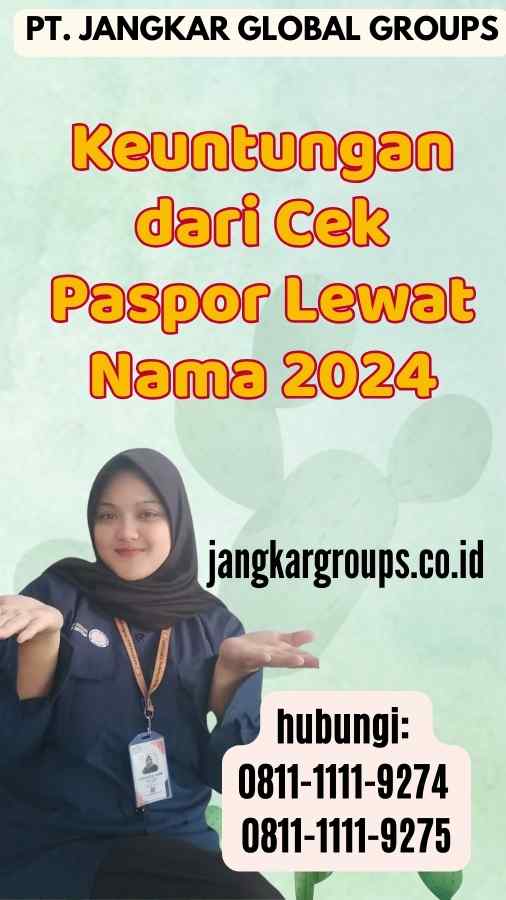 Keuntungan dari Cek Paspor Lewat Nama 2024