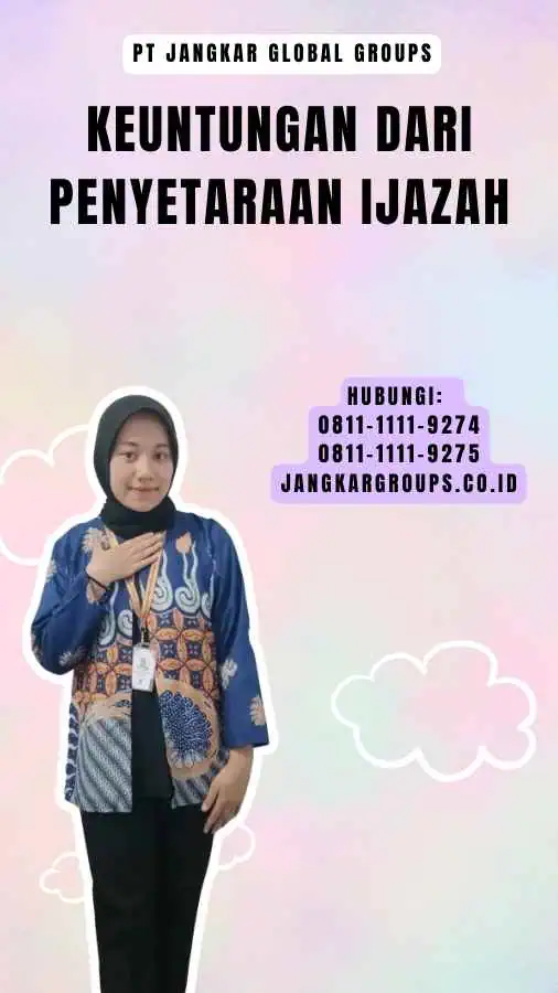 Keuntungan dari Penyetaraan Ijazah