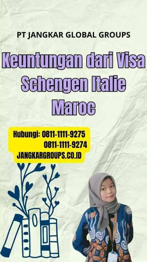 Keuntungan dari Visa Schengen Italie Maroc