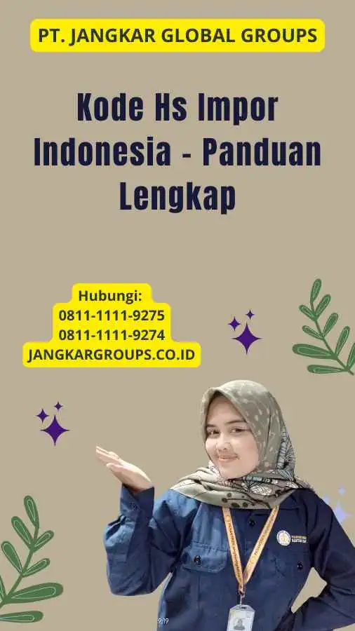 Kode Hs Impor Indonesia - Panduan Lengkap