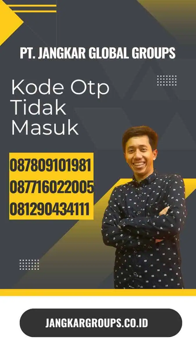 Kode Otp Tidak Masuk