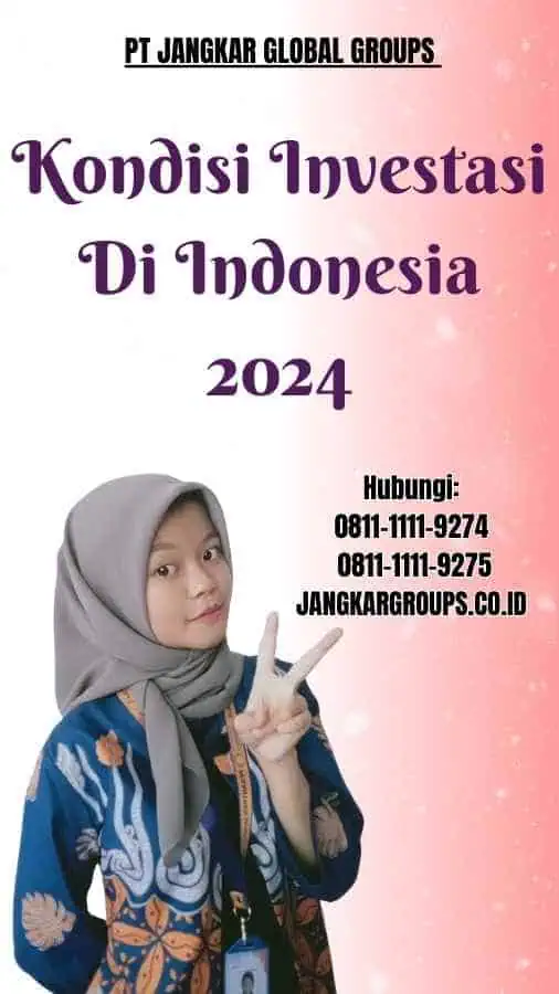 Kondisi Investasi Di Indonesia 2024