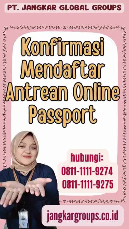 Konfirmasi Mendaftar Antrean Online Passport