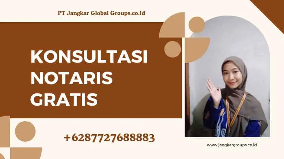 Konsultasi Notaris Gratis