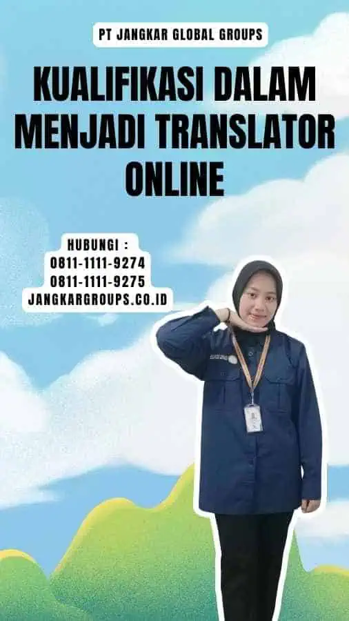 Kualifikasi Dalam Menjadi Translator Online