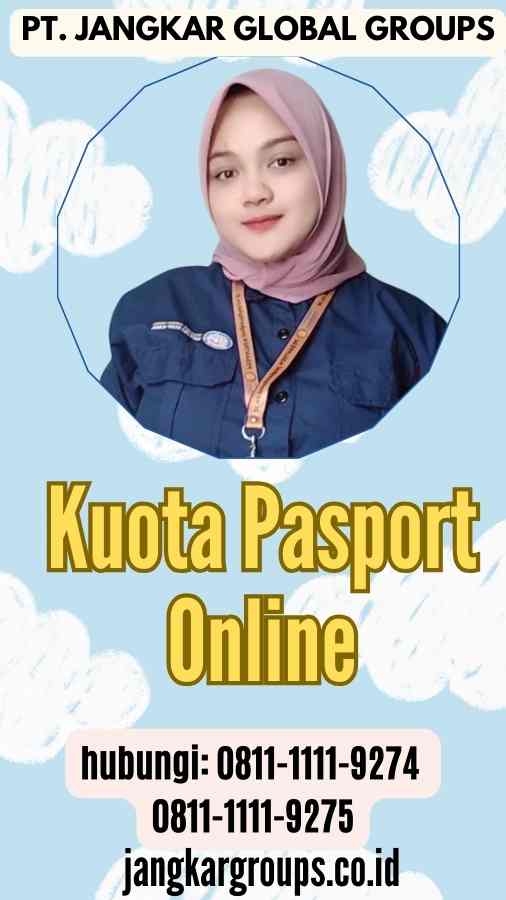 Kuota Pasport Online