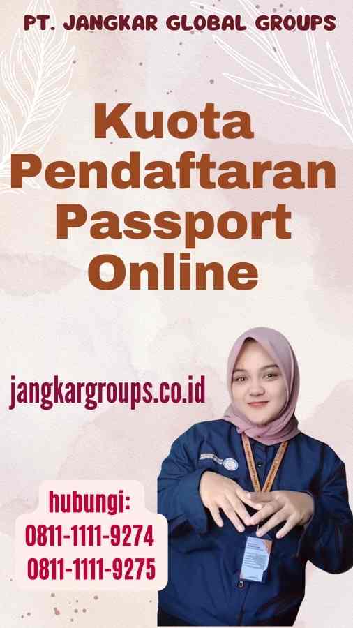 Kuota Pendaftaran Passport Online