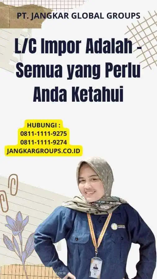 L/C Impor Adalah - Semua yang Perlu Anda Ketahui