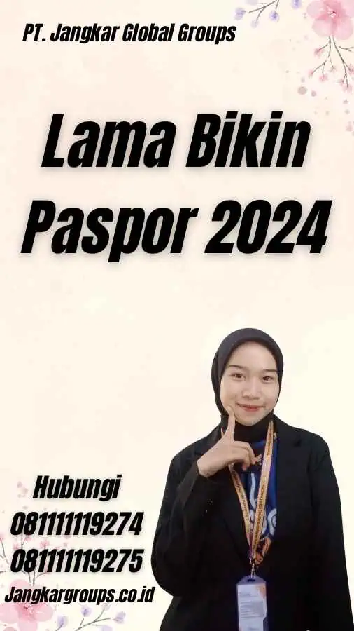 Lama Bikin Paspor 2024