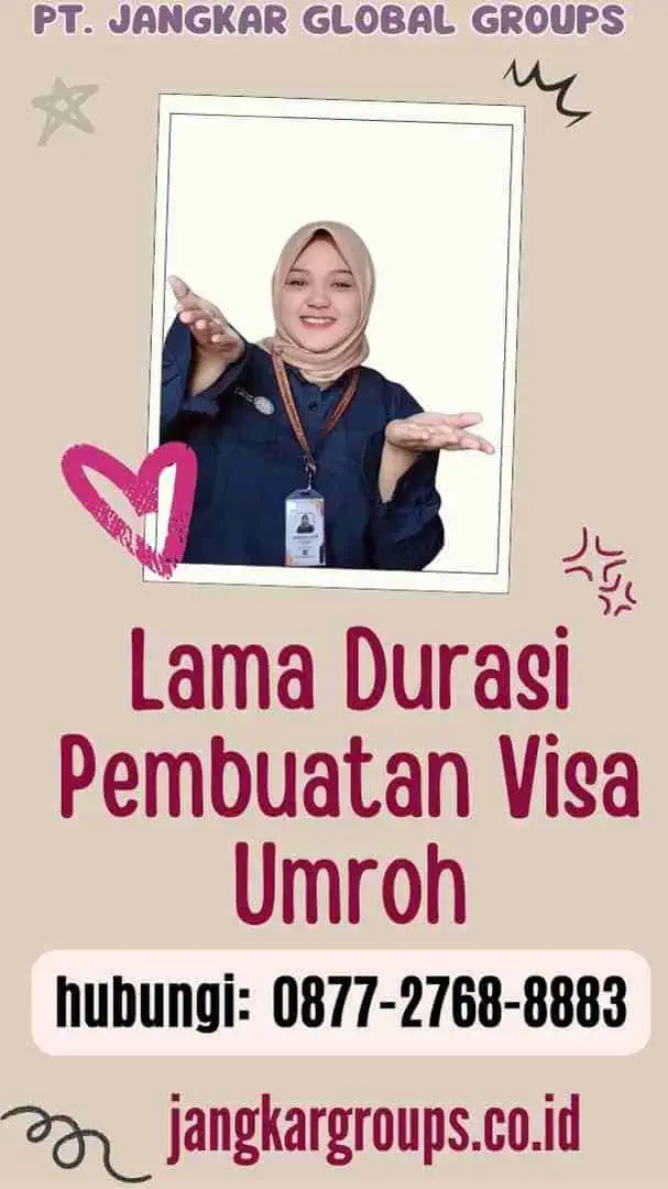 Lama Durasi Pembuatan Visa Umroh