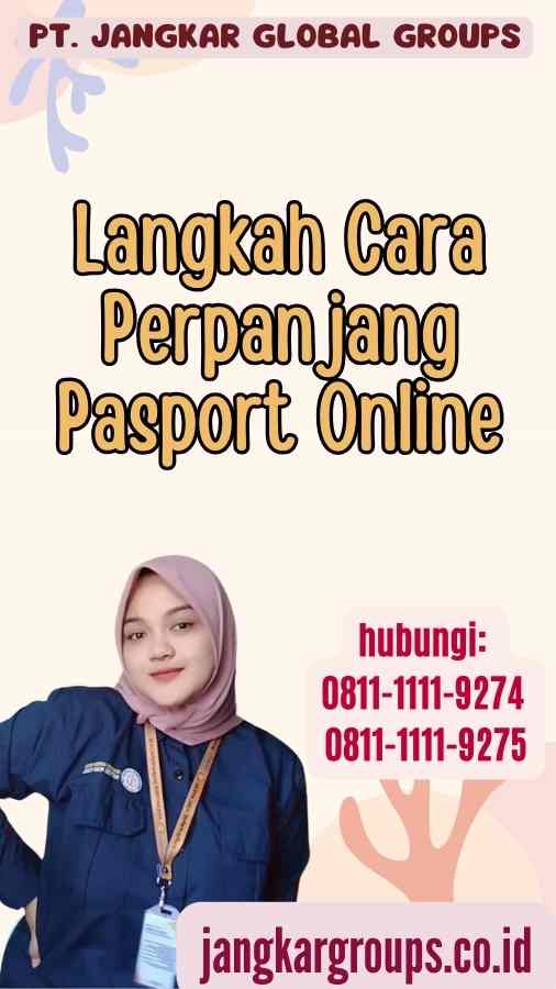 Langkah Cara Perpanjang Pasport Online