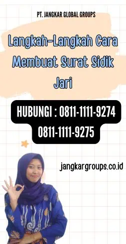 Langkah-Langkah Cara Membuat Surat Sidik Jari