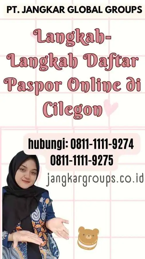 Langkah-Langkah Daftar Paspor Online di Cilegon