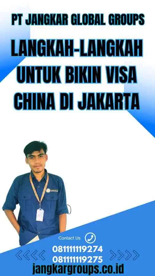 Langkah-Langkah untuk Bikin Visa China di Jakarta