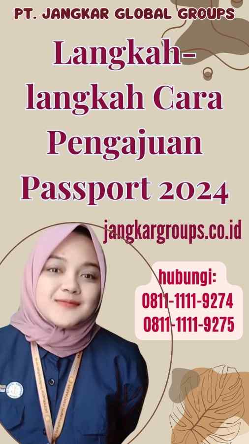 Langkah-langkah Cara Pengajuan Passport 2024