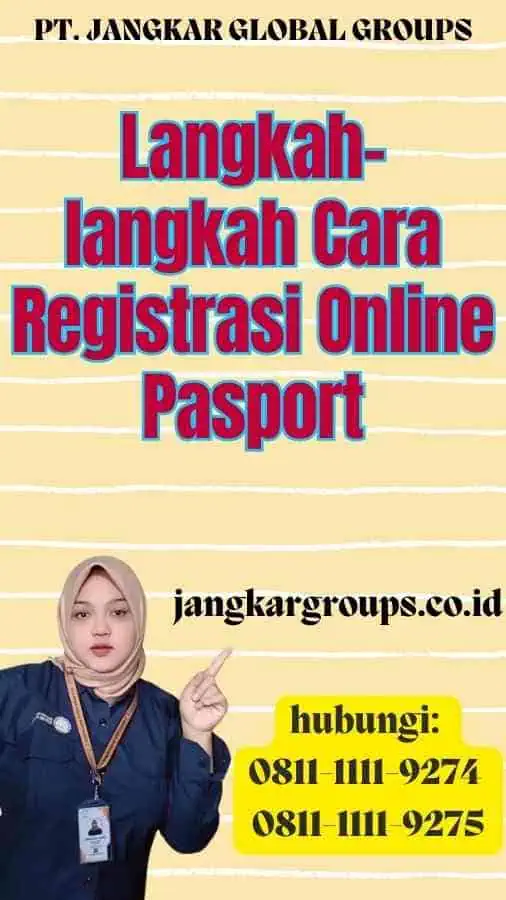 Langkah-langkah Cara Registrasi Online Pasport