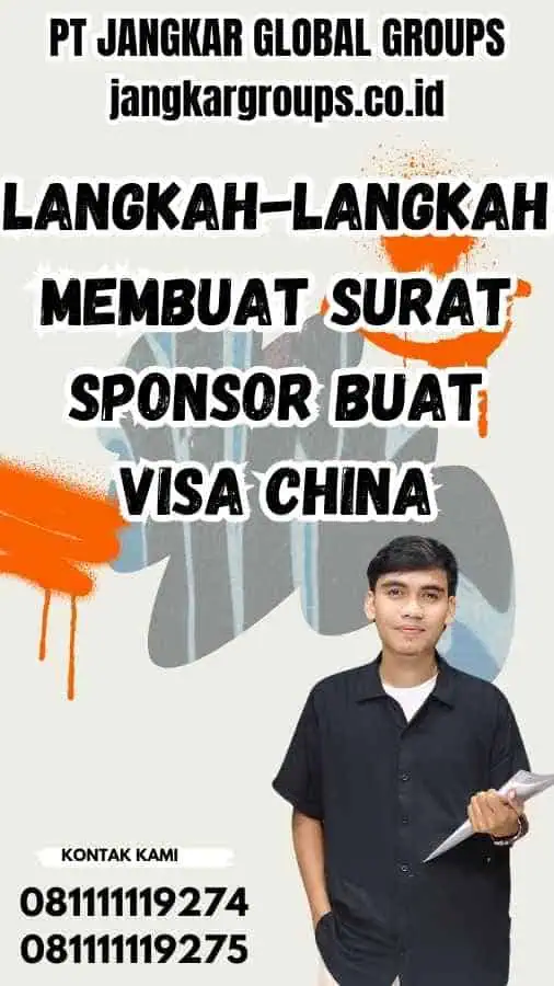 Langkah-langkah Membuat Surat Sponsor buat Visa China