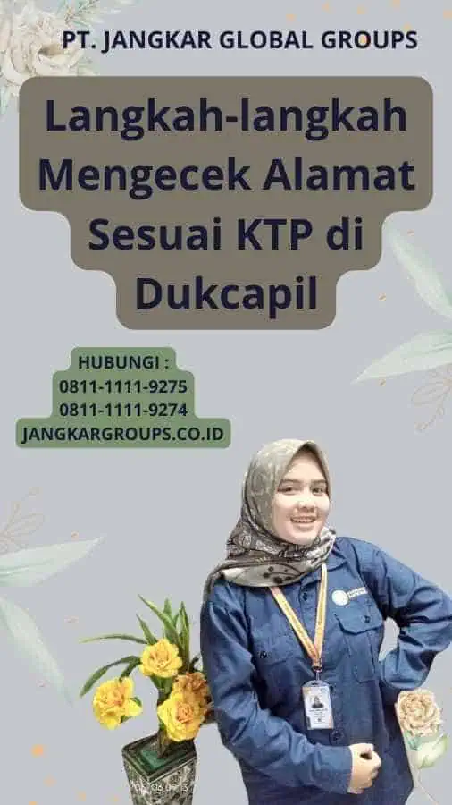 Langkah-langkah Mengecek Alamat Sesuai KTP di Dukcapil