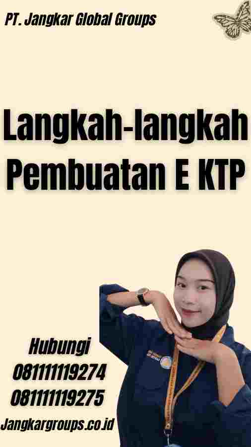 Langkah-langkah Pembuatan E KTP