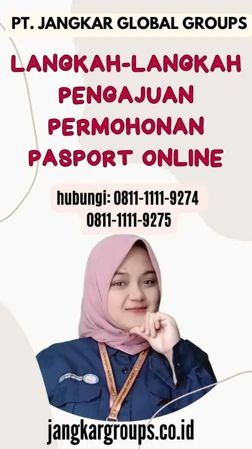 Langkah-langkah Pengajuan Permohonan Pasport Online