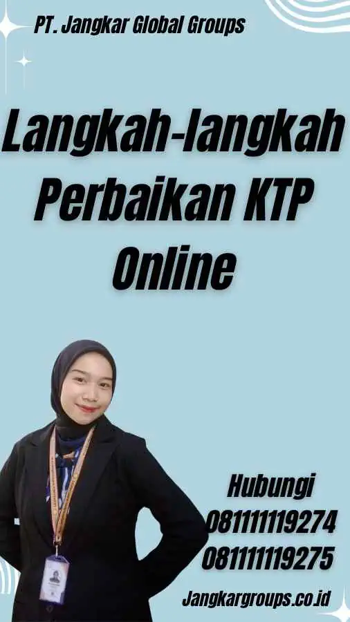 Langkah-langkah Perbaikan KTP Online