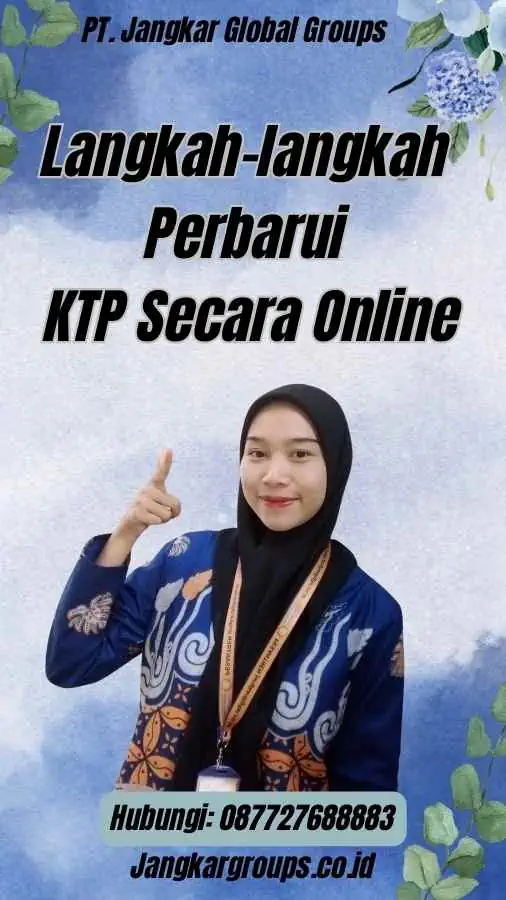 Langkah-langkah Perbarui KTP Secara Online