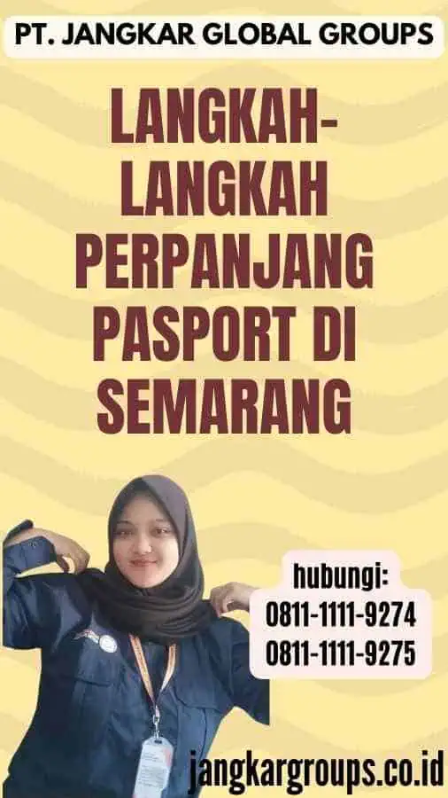 Langkah-langkah Perpanjang Pasport di Semarang