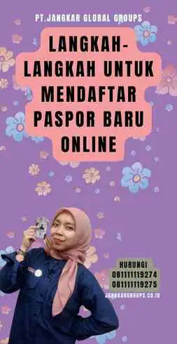 Langkah-langkah untuk Mendaftar Paspor Baru Online