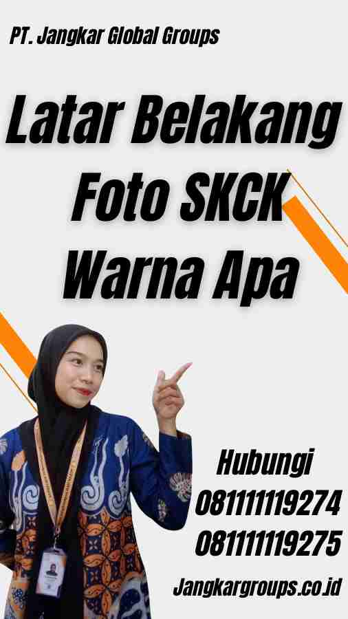 Latar Belakang Foto SKCK Warna Apa