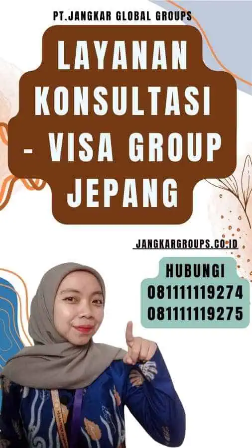 Layanan Konsultasi - Visa Group Jepang