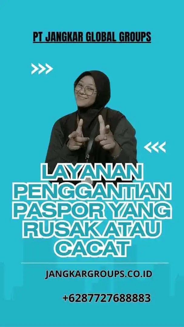 Layanan Penggantian Paspor Yang Rusak Atau Cacat