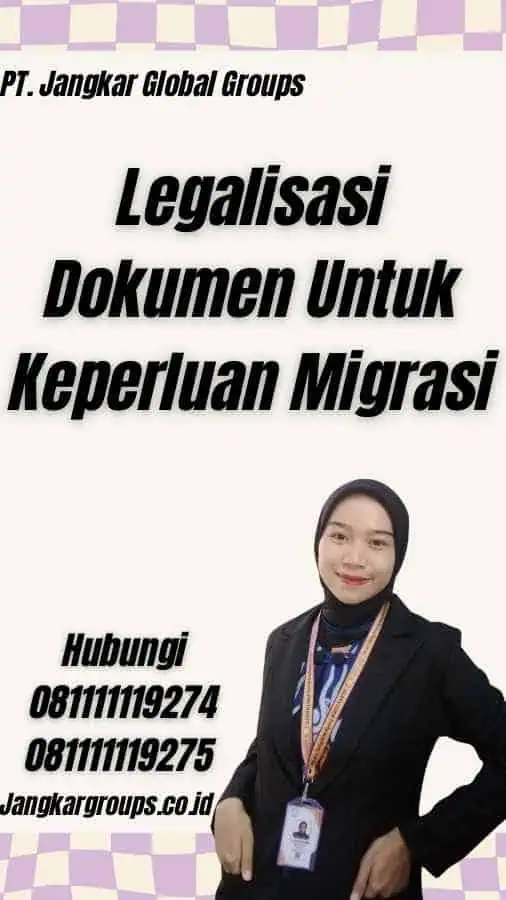 Legalisasi Dokumen Untuk Keperluan Migrasi