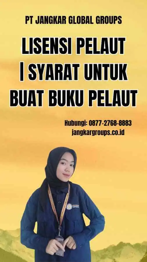 Lisensi Pelaut | Syarat Untuk Buat Buku Pelaut